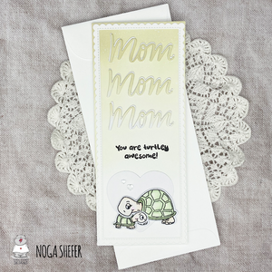 Mom, you are turtley awesome by Noga Shefer