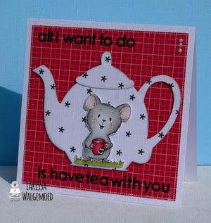 All I want to do, is have tea with you - Larissa
